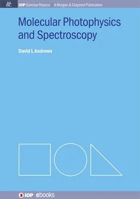 Photophysique et spectroscopie moléculaires - Molecular Photophysics and Spectroscopy