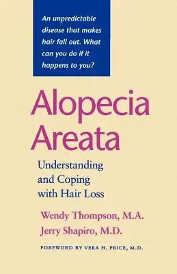 Alopecia Areata : Comprendre la perte de cheveux et y faire face - Alopecia Areata: Understanding and Coping with Hair Loss
