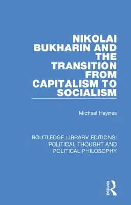 Nikolaï Boukharine et la transition du capitalisme au socialisme - Nikolai Bukharin and the Transition from Capitalism to Socialism