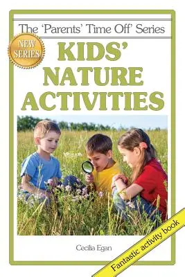 Activités nature pour les enfants - Kids' Nature Activities