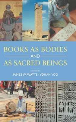 Les livres en tant que corps et êtres sacrés - Books as Bodies and as Sacred Beings