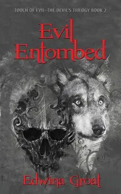 Le mal mis au tombeau - Evil Entombed