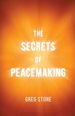 Les secrets du rétablissement de la paix - The Secrets of Peacemaking