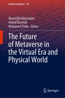 L'avenir du métavers dans l'ère virtuelle et le monde physique - The Future of Metaverse in the Virtual Era and Physical World