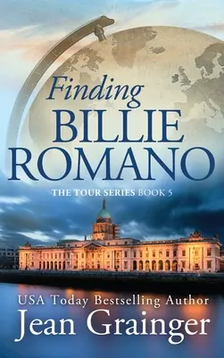 À la recherche de Billie Romano : la série de la tournée - Livre 5 - Finding Billie Romano: The Tour Series Book 5