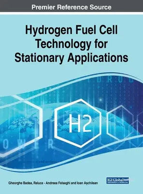 Technologie des piles à hydrogène pour les applications stationnaires - Hydrogen Fuel Cell Technology for Stationary Applications