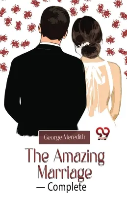 L'incroyable mariage - Complet - The Amazing Marriage- Complete