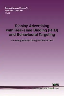 Publicité par affichage avec enchères en temps réel (RTB) et ciblage comportemental - Display Advertising with Real-Time Bidding (RTB) and Behavioural Targeting