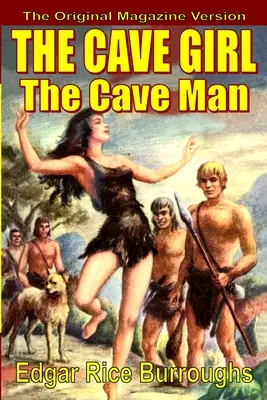 La fille des cavernes/l'homme des cavernes - The Cave Girl/The Cave Man