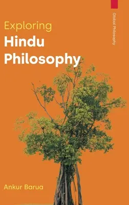 Explorer la philosophie hindoue - Exploring Hindu Philosophy