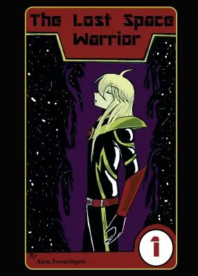 Le guerrier de l'espace perdu - The Lost Space Warrior