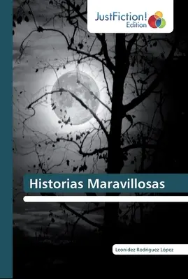 Histoires merveilleuses - Historias Maravillosas