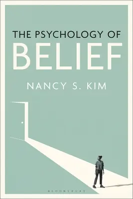 La psychologie de la croyance - The Psychology of Belief