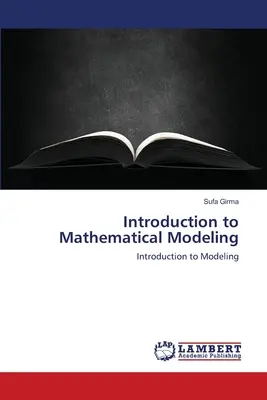 Introduction à la modélisation mathématique - Introduction to Mathematical Modeling