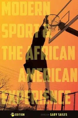Le sport moderne et l'expérience afro-américaine - Modern Sport and the African American Experience