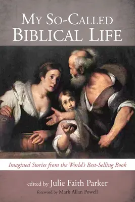 Ma soi-disant vie biblique - My So-Called Biblical Life