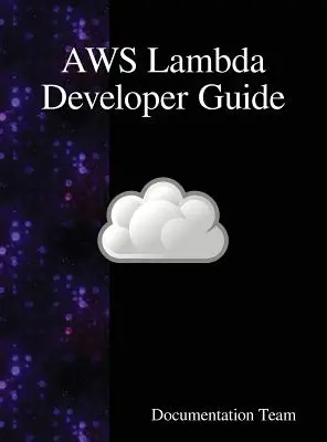 Guide du développeur AWS Lambda - AWS Lambda Developer Guide