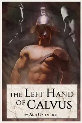 La main gauche de Calvus - The Left Hand of Calvus