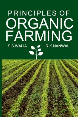 Principes de l'agriculture biologique - Principles Of Organic Farming