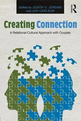 Créer une connexion : Une approche relationnelle et culturelle avec les couples - Creating Connection: A Relational-Cultural Approach with Couples