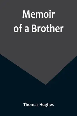 Mémoire d'un frère - Memoir of a Brother