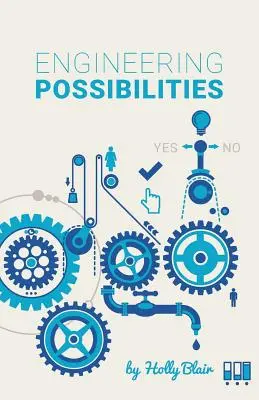 Possibilités d'ingénierie : Compétences douces pour les jeunes ingénieurs - Engineering Possibilities: Soft Skills for Young Engineers