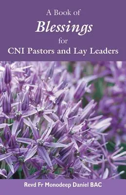Un livre de bénédictions pour les pasteurs et les responsables laïcs de CNI - A Book of Blessings for CNI Pastors and Lay Leaders