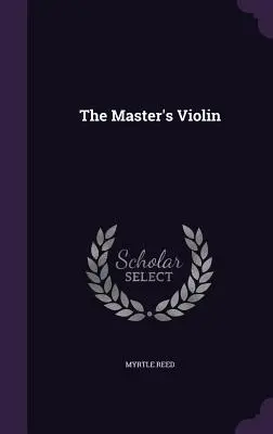 Le violon du maître - The Master's Violin