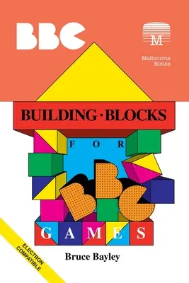 Blocs de construction pour les jeux de la BBC - Building Blocks for BBC Games