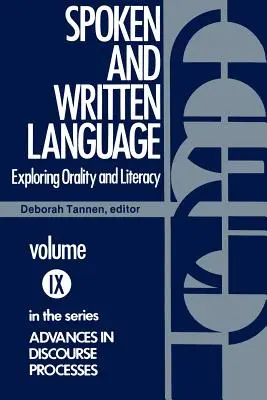 Le langage parlé et écrit : Explorer l'oralité et l'alphabétisation - Spoken and Written Language: Exploring Orality and Literacy