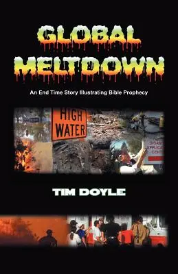 L'effondrement du monde - Global Meltdown