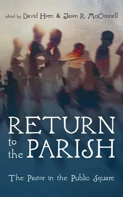 Retour à la paroisse - Return to the Parish