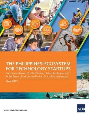 L'écosystème philippin pour les start-ups technologiques - The Philippines' Ecosystem for Technology Startups