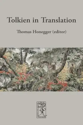 Tolkien en traduction - Tolkien in Translation