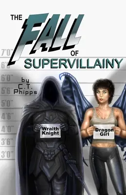 La chute de la super-vilainie - The Fall of Supervillainy