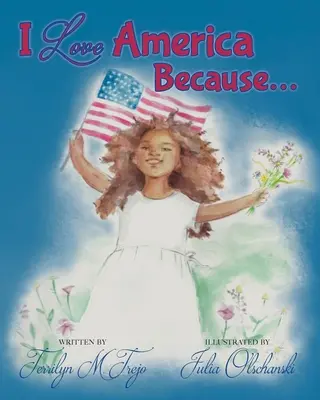 J'aime l'Amérique parce que - I Love America Because