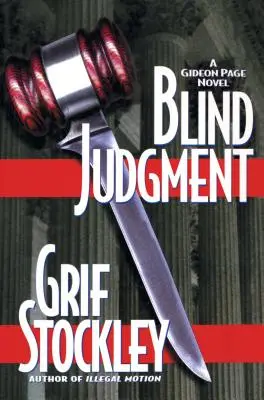 Le jugement aveugle : Un roman de Gideon Page - Blind Judgment: A Gideon Page Novel