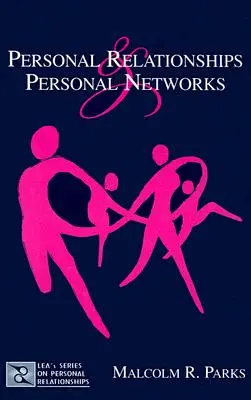 Relations personnelles et réseaux personnels - Personal Relationships and Personal Networks