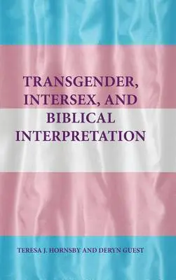 Transgenre, intersexe et interprétation biblique - Transgender, Intersex, and Biblical Interpretation