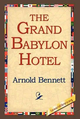 Le Grand Hôtel Babylon - The Grand Babylon Hotel