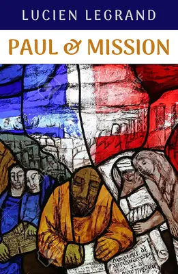 Paul et la mission - Paul and Mission