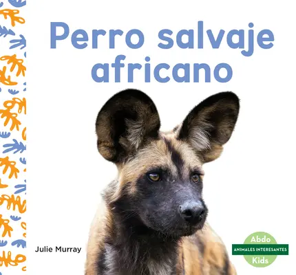 Perroquets africains - Perro Salvaje Africano