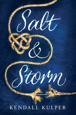 Sel et tempête - Salt & Storm