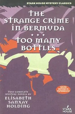 L'étrange crime des Bermudes / Trop de bouteilles - The Strange Crime in Bermuda / Too Many Bottles