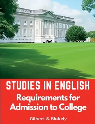 Études en anglais : Conditions d'admission à l'université - Studies in English: Requirements for Admission to College