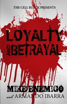 Loyauté et trahison - Loyalty & Betrayal