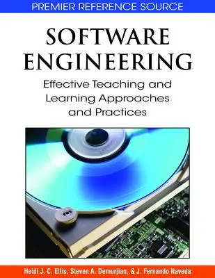 Génie logiciel : Approches et pratiques efficaces d'enseignement et d'apprentissage - Software Engineering: Effective Teaching and Learning Approaches and Practices