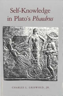 La connaissance de soi dans le Phèdre de Platon - Self-Knowledge in Plato's Phaedrus