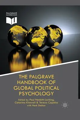 Le manuel Palgrave de psychologie politique mondiale - The Palgrave Handbook of Global Political Psychology