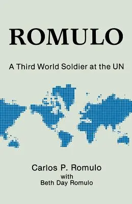 Romulo : Un soldat du tiers monde à l'ONU - Romulo: A Third World Soldier at the Un